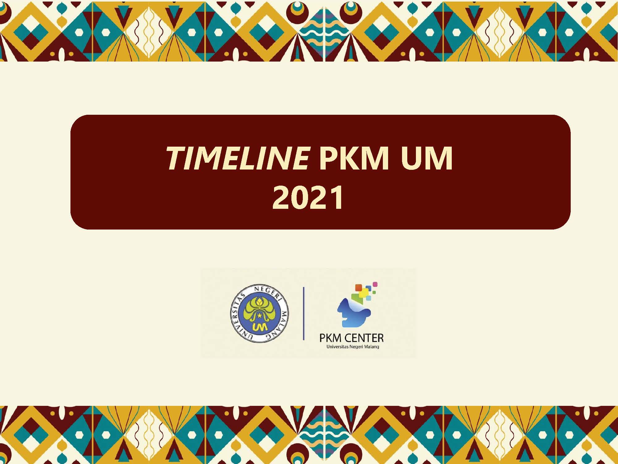 TIMELINE PKM UM 2021