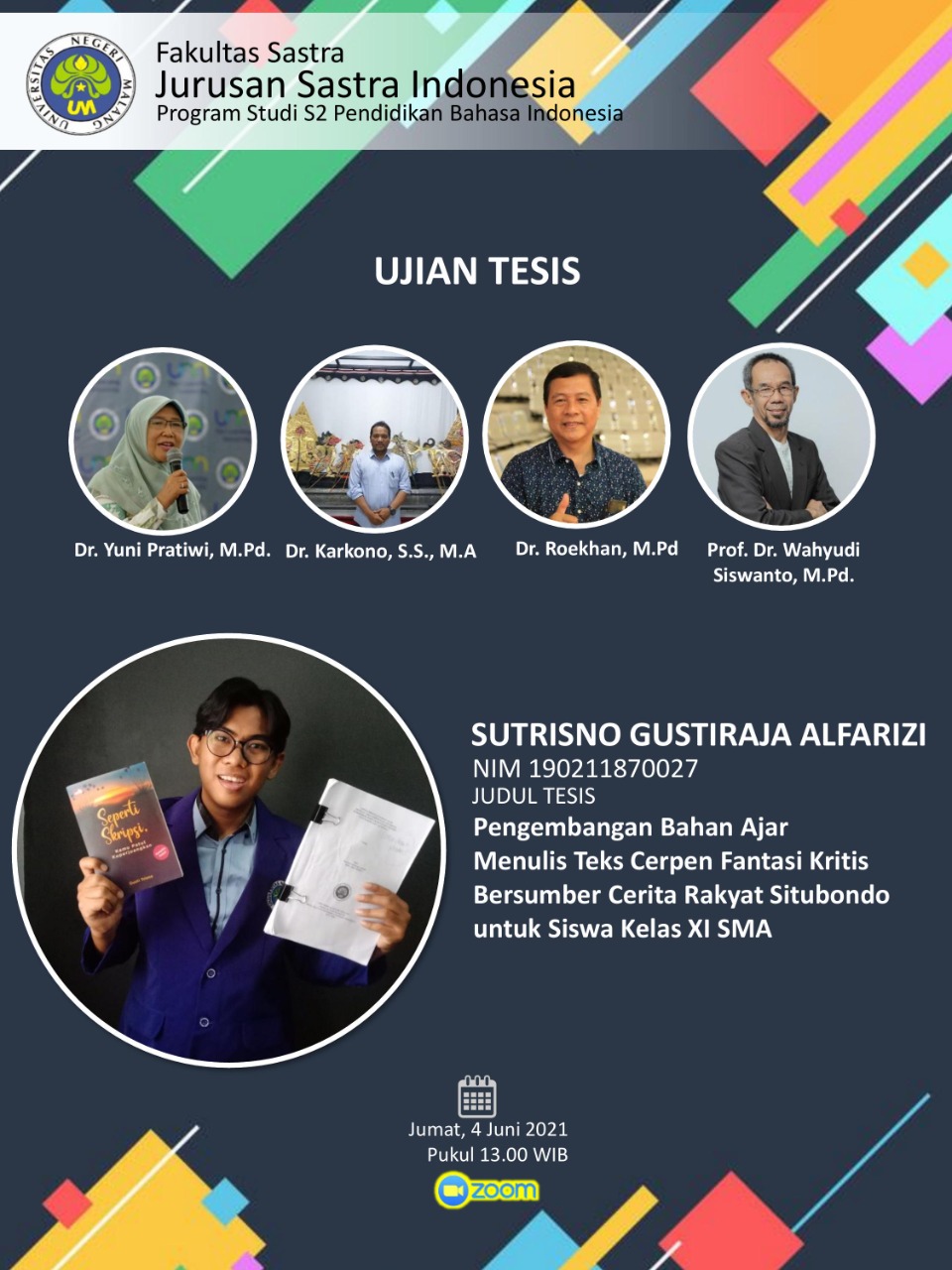 Ujian Tesis Program Magister Program Studi Pendidikan Bahasa Indonesia a.n. Sutrisno Gustiraja Alfarizi